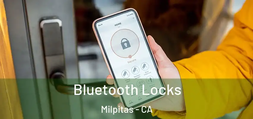  Bluetooth Locks Milpitas - CA
