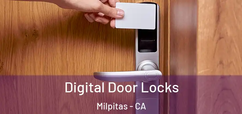  Digital Door Locks Milpitas - CA