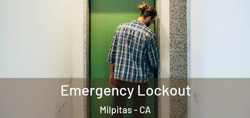  Emergency Lockout Milpitas - CA